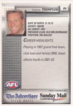 2003 Select The Advertiser-Sunday Mail AFL #84 Andrew Thompson Back